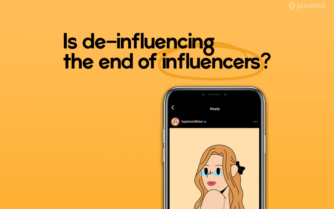 De-Influencing: What does it mean for brands and influencers?